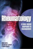 Rheumatology di Nidhi Sofat, Zoe Rutter-Locher, Helen Oakley edito da Scion Publishing Ltd