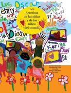 Los Derechos de Las Niñas y Los Niños del Mundo di Tere Marichal-Lugo edito da Createspace Independent Publishing Platform