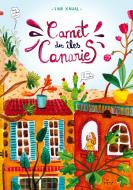 Carnet des îles Canaries di Lina Kahal edito da Books on Demand