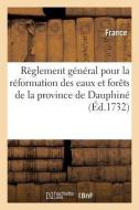 Reglement general des commissaires du Roy deputez di France edito da Hachette Livre - BNF