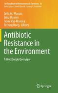 Antibiotic Resistance in the Environment edito da Springer International Publishing