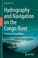 Hydrography and Navigation on the Congo River di Paul Van Pul edito da Springer International Publishing