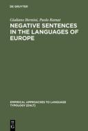 Negative Sentences in the Languages of Europe di Giuliano Bernini, Paolo Ramat edito da De Gruyter Mouton