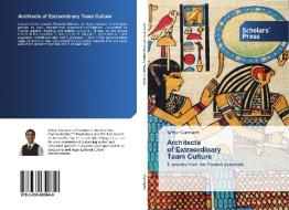 Architects of Extraordinary Team Culture di Arthur Carmazzi edito da Scholars' Press