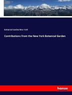 Contributions From the New York Botanical Garden di Botanical Garden New York edito da hansebooks