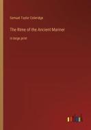 The Rime of the Ancient Mariner di Samuel Taylor Coleridge edito da Outlook Verlag