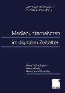 Medienunternehmen im digitalen Zeitalter edito da Gabler Verlag
