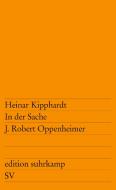In der Sache J. Robert Oppenheimer di Heinar Kipphardt edito da Suhrkamp Verlag AG