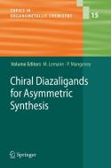 Chiral Diazaligands For Asymmetric Synthesis di Lemaire edito da Springer-verlag Berlin And Heidelberg Gmbh & Co. Kg