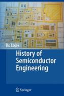 History of Semiconductor Engineering di Bo Lojek edito da Springer Berlin Heidelberg