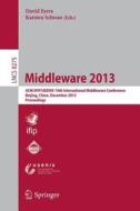 Middleware 2013 edito da Springer Berlin Heidelberg