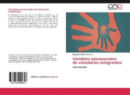 Variables psicosociales de voluntarias inmigrantes di Magnolia Cuello Figuereo edito da EAE