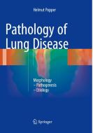 Pathology Of Lung Disease di Helmut Popper edito da Springer-verlag Berlin And Heidelberg Gmbh & Co. Kg