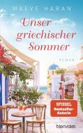 Unser griechischer Sommer di Maeve Haran edito da Blanvalet Taschenbuchverl