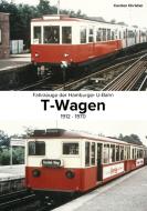 Fahrzeuge der Hamburger U-Bahn: Die T-Wagen di Carsten Christier edito da Books on Demand