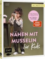 Mini-Masterclass - Nähen mit Musselin für Kids di JULESNaht, Anja Fürer edito da Edition Michael Fischer