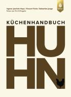 Küchenhandbuch Huhn di Ingmar Jaschok-Hops, Vincent Fricke, Sebastian Junge edito da Ulmer Eugen Verlag