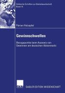 Gewinnschwellen di Florian Holzapfel edito da Deutscher Universitätsverlag