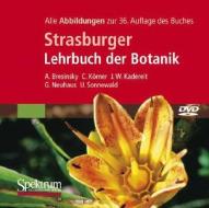 Strasburger Lehrbuch der Botanik: Alle Abbildungen Des Buches di A. Bresinsky, C. Korner, J. W. Kadereit edito da Spektrum Akademischer Verlag