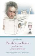 Beethovens Kater und andere Ungereimtheiten di Jan Benedix edito da Books on Demand