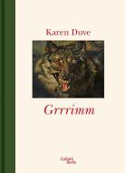 Grrrimm (Grimm) di Karen Duve edito da Galiani, Verlag