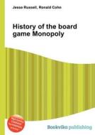 History Of The Board Game Monopoly edito da Book On Demand Ltd.