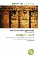 Thetford Hoard edito da Alphascript Publishing