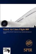 Ozark Air Lines Flight 809 edito da Duc