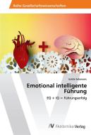 Emotional intelligente Führung di Izolda Sabanovic edito da AV Akademikerverlag