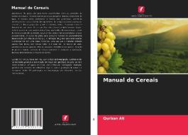 Manual De Cereais di Ali Qurban Ali edito da KS OmniScriptum Publishing