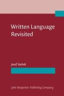 Written Language Revisited di Josef Vachek edito da John Benjamins Publishing Co