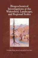 Biogeochemical Investigations at Watershed, Landscape, and Regional Scales edito da Springer Netherlands