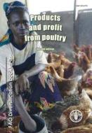 Products and Profit from Poultry di Martin Hilmi edito da Food and Agriculture Organization of the United Nations - FA