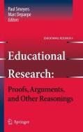 Educational Research: Proofs, Arguments, and Other Reasonings edito da Springer Netherlands