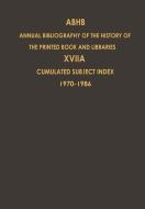 Cumulated Subject Index Volume 1 (1970) - Volume 17 (1986) edito da Springer Netherlands