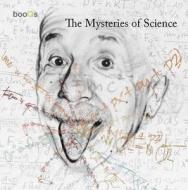 The Mysteries Of Science di Lorena Farras edito da Tectum