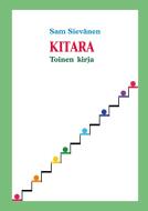 Kitara, toinen kirja di Sam Sievänen edito da Books on Demand
