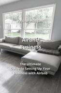 Airbnb Business di Arthur Hudson edito da Arthur Hudson