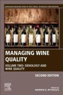 Managing Wine Quality: Volume II: Oenology and Wine Quality di Andrew G. Reynolds edito da WOODHEAD PUB