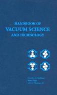 Handbook Of Vacuum Science And Technology di Dorothy M. Hoffman, Bawa Singh, John H. Thomas edito da Elsevier Science Publishing Co Inc