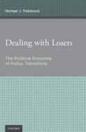 Dealing With Losers di Michael J. Trebilcock edito da Oxford University Press