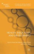 Health Inequality and Development edito da Palgrave Macmillan