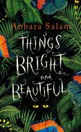 Things Bright and Beautiful di Anbara Salam edito da Penguin Books Ltd