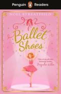 Penguin Readers Level 2: Ballet Shoes (ELT Graded Reader) di Noel Streatfeild edito da Penguin Random House Children's UK