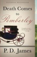 Death Comes to Pemberley di P. D. James edito da VINTAGE