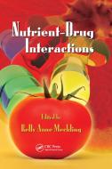 Nutrient-Drug Interactions edito da Taylor & Francis Ltd