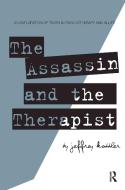 The Assassin and the Therapist di Jeffrey (California State University-Fullerton Kottler edito da Taylor & Francis Ltd