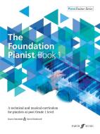 The Foundation Pianist Book 1 di David Blackwell, Karen Marshall edito da Faber Music Ltd