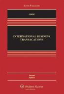 International Business Transactions: Problems, Cases, and Materials di Daniel C. K. Chow, Thomas J. Schoenbaum edito da Aspen Publishers