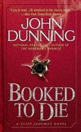 Booked to Die di John Dunning edito da POCKET BOOKS